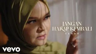 Download Terry - Jangan Harap Kembali (Official Music Video) MP3