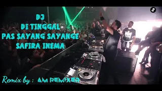 Download DJ Ditinggal Pas Sayang Sayange Safira Inema tik tok viral 2020 MP3