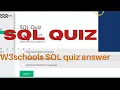 W3Schools SQL Quiz answer sql interview questions and answer sql quiz