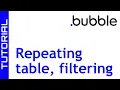 Bubble io Tutorial - Repeating table and filtering