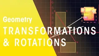 transformations u0026 rotations geometry maths fuseschool