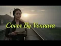 Ahmad Jais - Lembaran Terakhir Cover Lagu Melayu By Voxaura