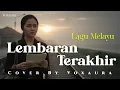 Lagu Ahmad Jais - Lembaran Terakhir Cover Lagu Melayu By Voxaura