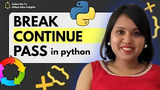Python Break Continue Pass Explained with Real Examples Loops Control Statements Tutorial