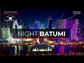 Lagu Night Batumi (Georgia) - drone video