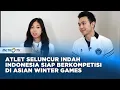 Download Lagu Antusias Atlet Peseluncur Indonesia di Kompetisi Asian Winter Games