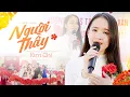 Download Lagu NGƯỜI THẦY - KIM CHI | Tri Ân Thầy Cô Ngày Hiến Chương Nhà Giáo Việt Nam 20/11