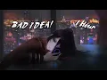 Bad Idea! 1 Hour Loop! ft.Shiloh Dynasty