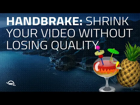 How to Make Your Videos as Small as Possible Without Losing Quality