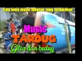 Lagu TARDUG satu jenis music yang terlupakan di era 90 an.