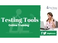 Testing Tools Training Testing Tools Online Tutorials
