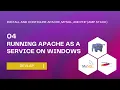 How to Run Apache as a Service on Windows