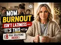 Mom Burnout Isn t Laziness It s This 8 Real Solutions Why Moms Feel So Alone in a Full House