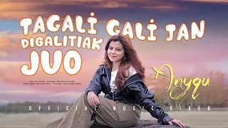 anyqu tagali gali jan digalitiak juo official music video 