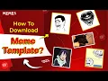How to Use Meme Templates Meme Generator on Memes co in Step-by-Step Guide