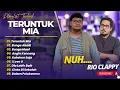 Lagu TERUNTUK MIA - Nuh | Rio Clappy - BUNGA ABADI - BUNGA MAAF || LAGU POP INDO TERPOPULER 2025