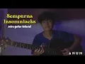 Download Lagu insomniacks - sempurna [intro guitar tutorial + tabs]
