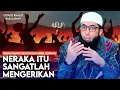 BAHAYANYA NERAKA - USTASDZ KHALID BASALAMAH