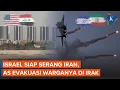Download Lagu Israel Siap Gempur Nuklir Iran, Warga AS Diminta Tinggalkan Irak