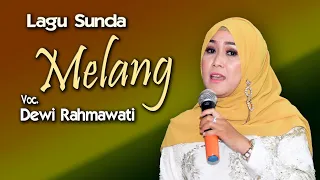 Download MELANG Voc. Dewi Rahmawati MP3