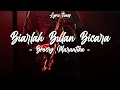 Lagu Biarlah Bulan Bicara - Broery Marantika (LUCKY OCTAVIAN JAZZ COVER) || (LIRIK)