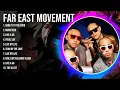 Download Lagu F.a.r. .E.a.s.t. .M.o.v.e.m.e.n.t. The Best Music Of All Time ▶️ Full Album ▶️ Top 10 Hits Coll