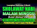 Lagu SHOLAWAT JIBRIL PENARIK REZEKI PALING DAHSYAT, Sholawat Nabi Muhammad SAW, Sholawat Jibril Merdu