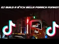 Download Lagu DJ BUILD A B*TCH BELLA POARCH FUNKOT