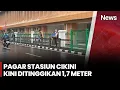 Download Lagu Sering Dilompati, Pagar Stasiun Cikini Kini Ditinggikan 1,7 Meter | iNews Malam (11/08) Download Lagu Sering Dilompati, Pagar Stasiun Cikini Kini Ditinggikan 1,7 Meter | iNews Malam (11/08)
