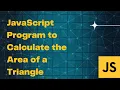 JavaScript Program to Calculate the Area of a Triangle