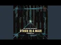 Download Lagu Stuck In A Maze (Feat. Kebee) (AKJ Ver.)