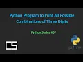 Python Program to Print All Possible Combinations of Three Digits CodingwithShameera1