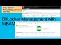 How to provision manage BitLocker with Microsoft BitLocker Administration and Management MBAM
