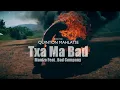 Download Lagu Manizo (Bad Company)- Taba Txa MaBad