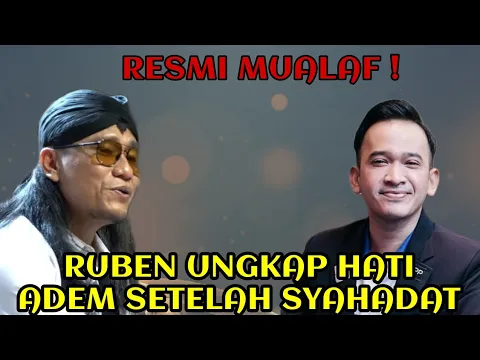 Download MP3 GUS MIFTAH TERBARU 2024 RESM! MUALAF RUBEN UNGKAP ADEM SETELAH SYAHADAT