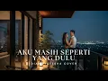 Download Lagu Cover Nostalgia – Aku Masih Seperti Yang Dulu | Dian Piesesha