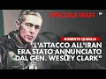 Download Lagu L'attacco all'Iran era stato previsto all'indomani dell'11/9 dal gen. Clark