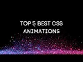 Top 5 CSS animations HTML CSS Anime JS Three js Javascript Best Animations Best Top 5