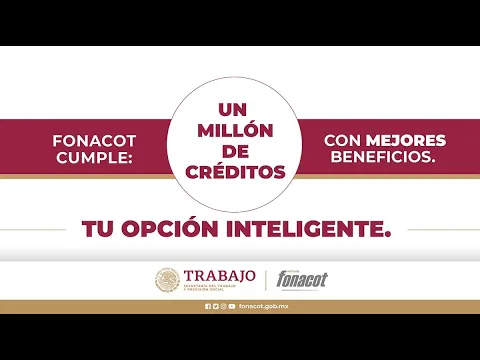 Download MP3 Fonacot entrega en 1 año un millón de créditos más baratos.