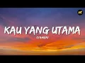 Syahrini - Kau Yang Utama (Lirik Lagu) ~ Kau selalu akan menjadi yang utama Yang bertakhta di hatiku