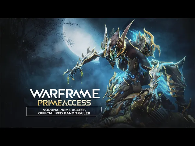 Warframe | Voruna Prime Access Official Red Band Trailer - Available Now On All Platforms!