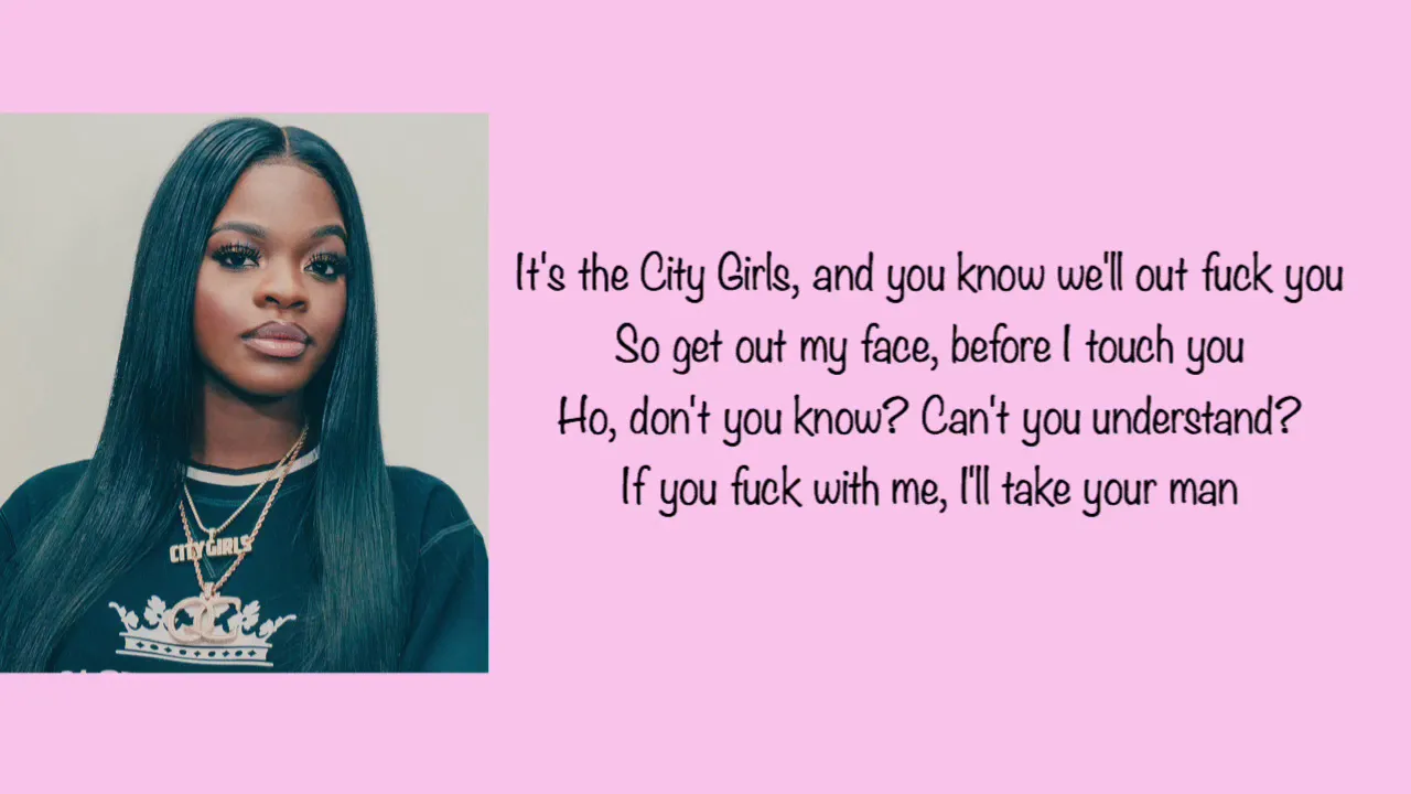 City Girls  - I’ll Take Your Man ( Lyrics )