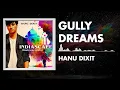 Hanu Dixit - Gully Dreams | Indiascape | Available In Youtube Audio Library