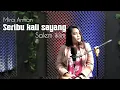 Download Lagu Seribu kali sayang (Salem iklim) Cover by.Mira Arman