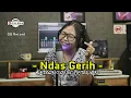 Download Lagu NDAS GERIH \