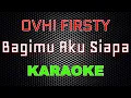 Download Lagu Ovhi Firsty - Bagimu Aku Siapa [Karaoke] | LMusical