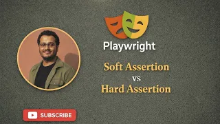 Soft Assertion vs Hard Assertion Playwright JavaScript