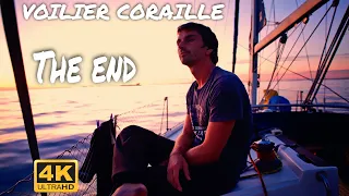 LA FIN DU VOYAGE ( Voilier Coraille en Voyage )