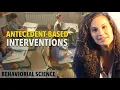 Antecedent Based Interventions ABA