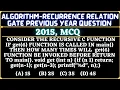 22 Algorithm Gate 2015 Question Consider the following recursive C function If get 6 function